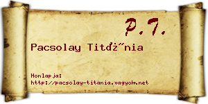 Pacsolay Titánia névjegykártya